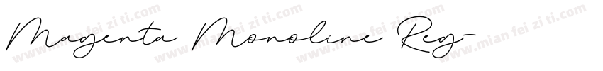 Magenta Monoline Reg字体转换